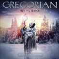 Gregorian - Holy Chants '2017