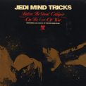 Jedi Mind Tricks - Before The Great Collapse (12) '2010