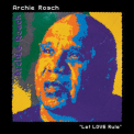 Archie Roach - Let Love Rule '2016