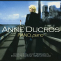 Anne Ducros - Piano, Piano '2005
