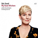 Ida Sand - My Soul Kitchen [Hi-Res] '2018
