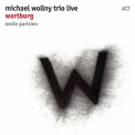 Michael Wollny Trio - Wartburg (live) [Hi-Res] '2018