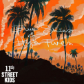 11th Street Kids - Blue Skies And High Fives '2016