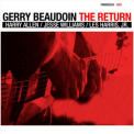 Gerry Beaudoin Trio - The Return (feat. Harry Allen) '2011 