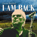 Oscar Benton - I Am Back '2018