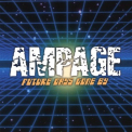 Ampage - Future Days Gone By '2007