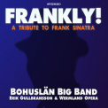 Bohuslan Big Band - Frankly! (Album Sampler) '2016