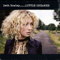 Beth Rowley - Little Dreamer '2008