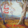 Mick Harvey - Sketches From The Book Of The Dead '2011