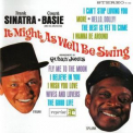 Frank Sinatra & Count Basie - It Might As Well Be Swing (1998 Remaster) '1964