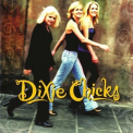 Dixie Chicks - Wide Open Spaces '1998