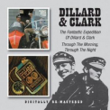 Dillard & Clark - The Fantastic Expedition Of Dillard & Clark  / Through the Morning, Through the Night '2011