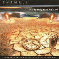Shamall - Who Do They Thing They Are (2CD) '2003