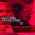 Paul Haslinger - Halt & Catch Fire Vol 2 (Original Television Series Soundtrack) [Hi-Res] '2019