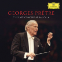 Georges Pretre - Georges Pretre: The Last Concert At La Scala '2020