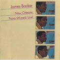 James Booker - New Orleans Piano Wizard: Live! '1977