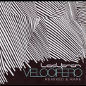 Ladytron - Velocifero - Remixed & Rare '2010