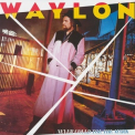 Waylon Jennings - Never Could Toe The Mark '1984