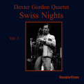 Dexter Gordon - Swiss Nights, Vol. 2 '2016
