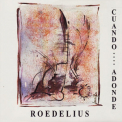 Hans-joachim Roedelius - Cuando... Adonde '1992