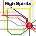High Spirits - You Are Here '2017