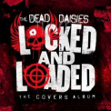 Dead Daisies, The - Locked And Loaded '2019