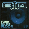 Four80east - Four On The Floor '2018
