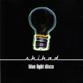 Shihad - Blue Light Disco '1998