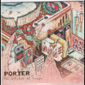Porter - Las Batallas Del Tiempo '2018