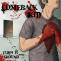Comeback Kid - Turn It Around '2004