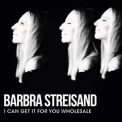 Barbra Streisand - I Can Get It For You Wholesale '2019