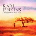 Karl Jenkins - Symphonic Adiemus '2017