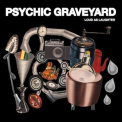 Psychic Graveyard - Loud As Laughter '2019