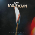 Sky Falls Down - A Match To Start The Flame '2020
