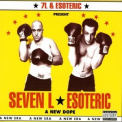 7L & Esoteric - A New Dope '2006