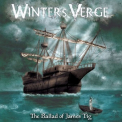 Winter's Verge - The Ballad Of James Tig '2020