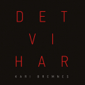 Kari Bremnes - Det Vi Har '2017