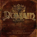Domain - The Chronicles Of Love, Hate And Sorrow '2009