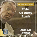 John Lee Hooker - All That Jazz, Vol. 129 Hobo On Dusty Roads - 2020 (24-48) '2020