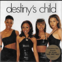 Destiny's Child - Destiny's Child '1997