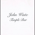 John Waite - Temple Bar (72787-21033-2) '1995