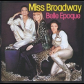 Belle Epoque - Miss Broadway '1976
