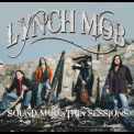 Lynch Mob - Sound Mountain Sessions (RatPak Records, none, U.S.A.) '2012