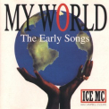 Ice Mc - My World (The Early Songs) '1991
