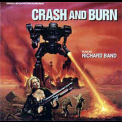 Richard Band - Crash And Burn (Original Motion Picture Soundtrack) '1992