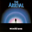 Richard Band - The Arrival (Original Motion Picture Soundtrack) '1992