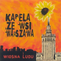 Kapela Ze Wsi Warszawa - Wiosna Ludu '2001