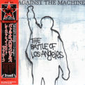 Rage Against The Machine - The Battle Of Los Angeles '1999