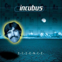 Incubus - S.C.I.E.N.C.E. '1997