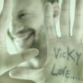 Biagio Antonacci - Vicky Love '2007